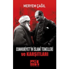 Ötüken Neşriyat Cumhuriyet'in Islamî Temelleri ve Karşıtları