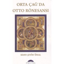 Motto Orta Çağ`da Otto Rönesansı