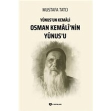 H Yayınları Yunus'un Kemali Osman Kemali’nin Yunus’u