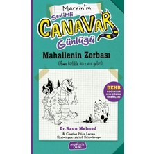 Meks Sevimli Canar Günlüğü - Mahallenin Zorbası