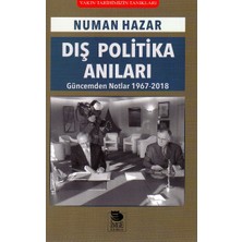 Dış Politika Anıları: Güncemden Notlar (1967-2018)