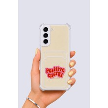 KSB Store Samsung Galaxy S22 Kartlıklı Pozitif Enerji Desenli Kılıf