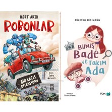 İlk Genç Timaş Robonlar (Mert Arık) ve Bilmiş Bade ve Takım Ada