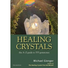 Str Store Healing Crystals: The A - Z Guide To 555 Gemstones