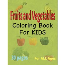 Toptan Budur Fruits And Vegetables Coloring Book Big Images; For All Ages, 8.5 x 11 Inches