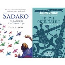 Beyaz Balina Yayınları Sadako ve Kağıttan Bir Turna Kuşu (Eleanor Coerr) ve Iki Yıl Okul Tatili (Kısaltılmış Metin) 100 Temel Eser