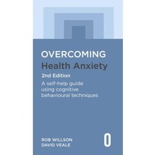 Str Store Overcoming Health Anxiety 2nd Edition: A Self-Help Guide Using Cognitive Behavioural Techniques