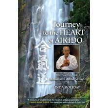 Str Store Journey To The Heart Of Aikido: The Teachings Of Motomichi Anno Sensei