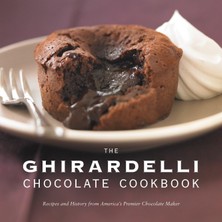 Str Store The Ghirardelli Chocolate Cookbook: Recipes And History From America's Premier Chocolate Maker