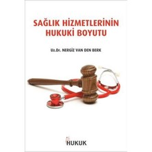 Str Store Sağlık Hizmetlerinin Hukuki Boyutu