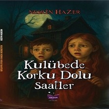 Hazer Yayınları Kulübede Korku Dolu Saatler
