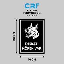 CRF Reklam Promosyon Matbaa Metal Siyah Dikkat Köpek Var Uyarı Levhası 14X20 cm Arkası Yapışkanlı