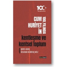 İdealKent Yayınları Cumhuriyetin 100. Yılında Kentleşme ve Kentsel Toplum