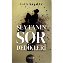 Foliant Yayınları Şeytanın Sor Dedikleri