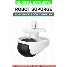 Global Batarya Roborock S7 Ön Dönel Tekerlek - Orijinal Çıkma Test Edilmiş