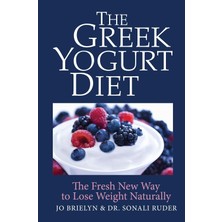 Str Store The Greek Yogurt Diet: The Fresh New Way To Lose Weight Naturally