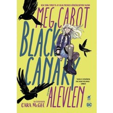 Dinozor Genç Black Canary: Alevlen