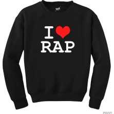 Z zepplin I Love Rap Siyah Sweatshirt