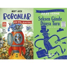 İlk Genç Timaş Robonlar 2 Bir Hayal Operasyonu (Mert Arık) ve Seksen Günde Dünya Turu (Kısaltılmış Metin) 100 Temel Eser