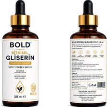 Bold Bitkisel Gliserin %99,7 Pharma Grade 50 ml – Farma Yüksek Saflık – Damlalıklı Cam Şişe