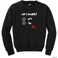 Z zepplin Am I Drunk Siyah Sweatshirt