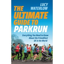 Str Store The Ultimate Guide To Parkrun: Everything You Need To Know About The Friendliest 5k In The World