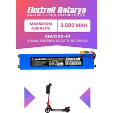 Electroll Onvo Kx-01 Uyumlu Batarya (Maksimum Kapasite) 21.6V 3.500MAH Elektrikli Scooter Bataryası
