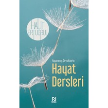 Nesil Yayınları Yaşanmış Örneklerle Hayat Dersleri