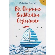 Ay Kitap Bir Okyanus Biriktirdim Gözlerimde