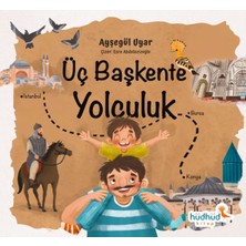 Hüdhüd Kitap Üç Başkente Yolculuk