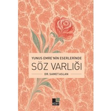 Kesit Yayınları Yunus Emre’nin Eserlerinde Söz Varlığı Dr. Samet Aslan