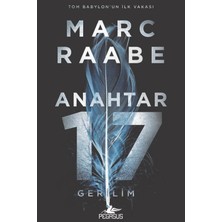 Pegasus Yayınları Anahtar 17 – Marc Raabe | Tom Babylon Serisi 1. Kitap – Gerilim Romanı