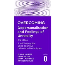 Str Store Overcoming Depersonalisation And Feelings Of Unreality, 2nd Edition: A Self-Help Guide Using Cognitive Behavioural Techniques