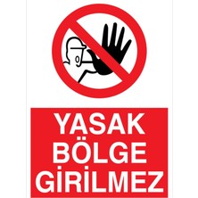 Vera Concept Store Yasak Bölge Girilmez Uyarı Tabelası - 35X50 Foreks - YAS74