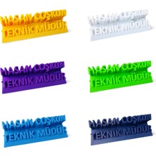 Kişiye Özel Masaüstü Isimlik & Görevlik – Pla Malzeme ile Hassas Üretim