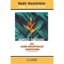 Str Store Nadir Hastalıklar - Pompe, Fabry ve Ttr Fab: Xııı. Klinik Nörofizyoloji Sempozyumu (21-23 Aralık 2018)