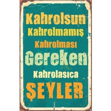 Str Store Kahrolsun Kahrolmamış Kahrolması Gereken Retro Vintage Ahşap Mdf Tablo DRTR003