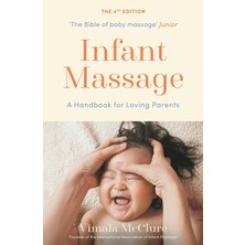 Aydogan's Infant Massage: A Handbook For Loving Parents