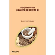 Aydogan's Değişim Sürecinde Osmaniye Halk Hekimliği