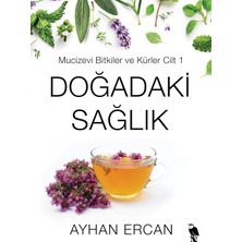 Str Store Doğadaki Sağlık: Mucizevi Bitkiler ve Kürler Cilt 1