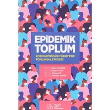 Str Store Epidemik Toplum: Koronavirüsün Türkiye’de Toplumsal Etkileri