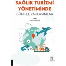 Str Store Sağlık Turizmi Yönetiminde Güncel Yaklaşımlar
