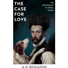 Str Store The Case For Love: A Story Of Brain Trauma, Dogs And The Search For Reality