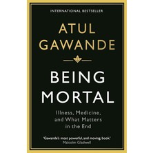 Toyigoo Being Mortal: Illness, Medicine And What Matters In The End