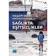 Toyigoo Yaşam Seyri Perspektifinden Sağlıkta Eşitsizlikler