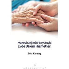 Toyigoo Manevi Değerler Boyutuyla Evde Bakım Hizmetleri