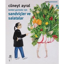 Toyigoo Tembel Gurmeler Için Sandviçler ve Salatalar
