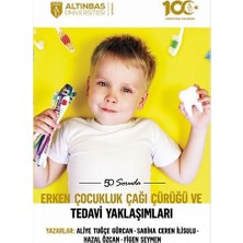 Toyigoo 50 Soruda Erken Çocukluk Çağı Çürüğü ve Tedavi Yaklaşımları