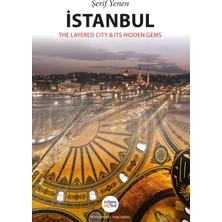 Istanbul: The Layered City & Its Hidden Gems