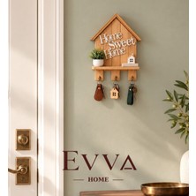 Evva Home 🏡 Home Sweet Home Ahşap Anahtarlık Askılığı - 04